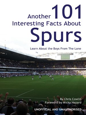 cover image of Another 101 Interesting Facts About Spurs